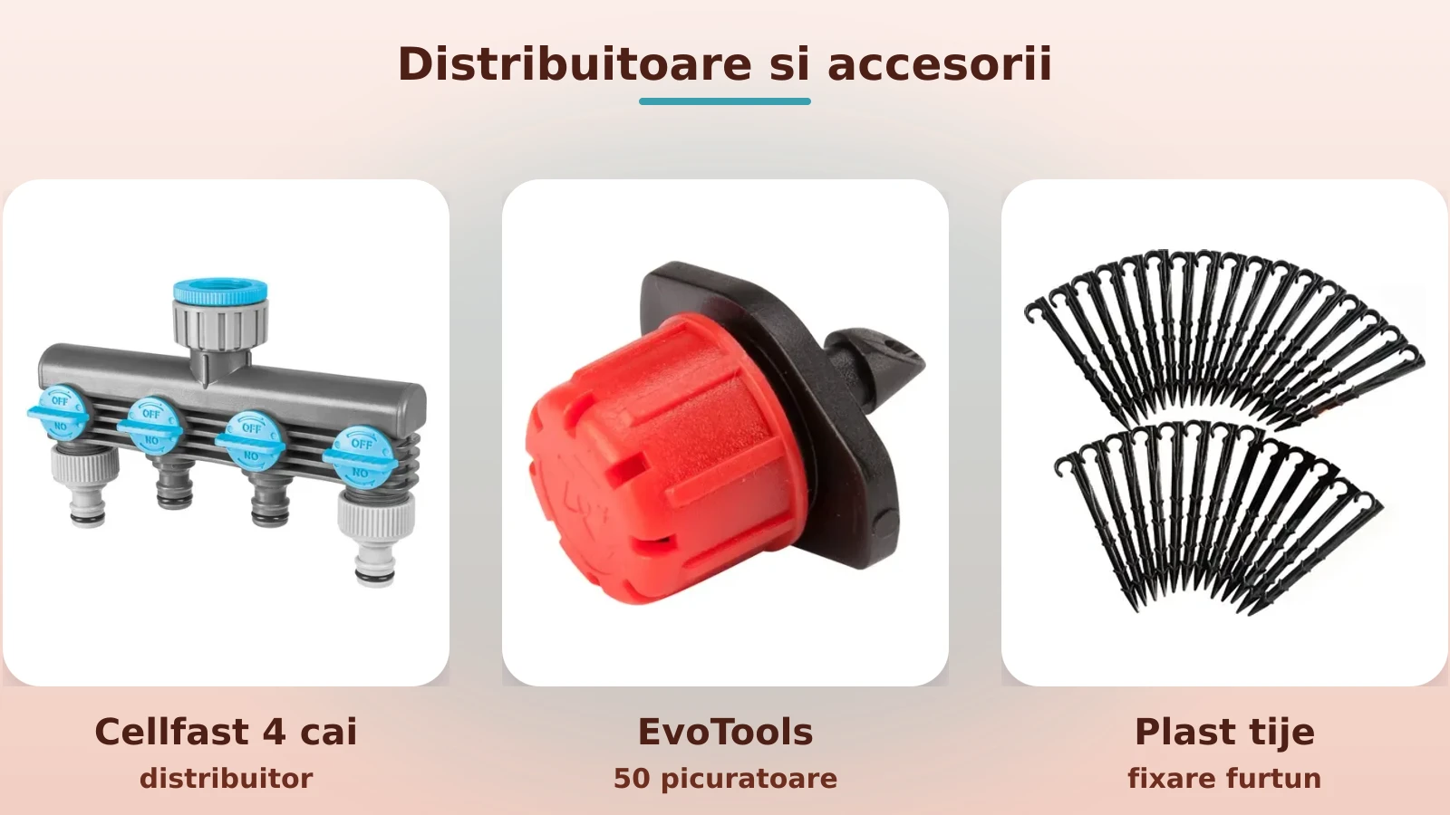 Distribuitoare si accesorii de irigare: Cellfast, EvoTools, Plast Project