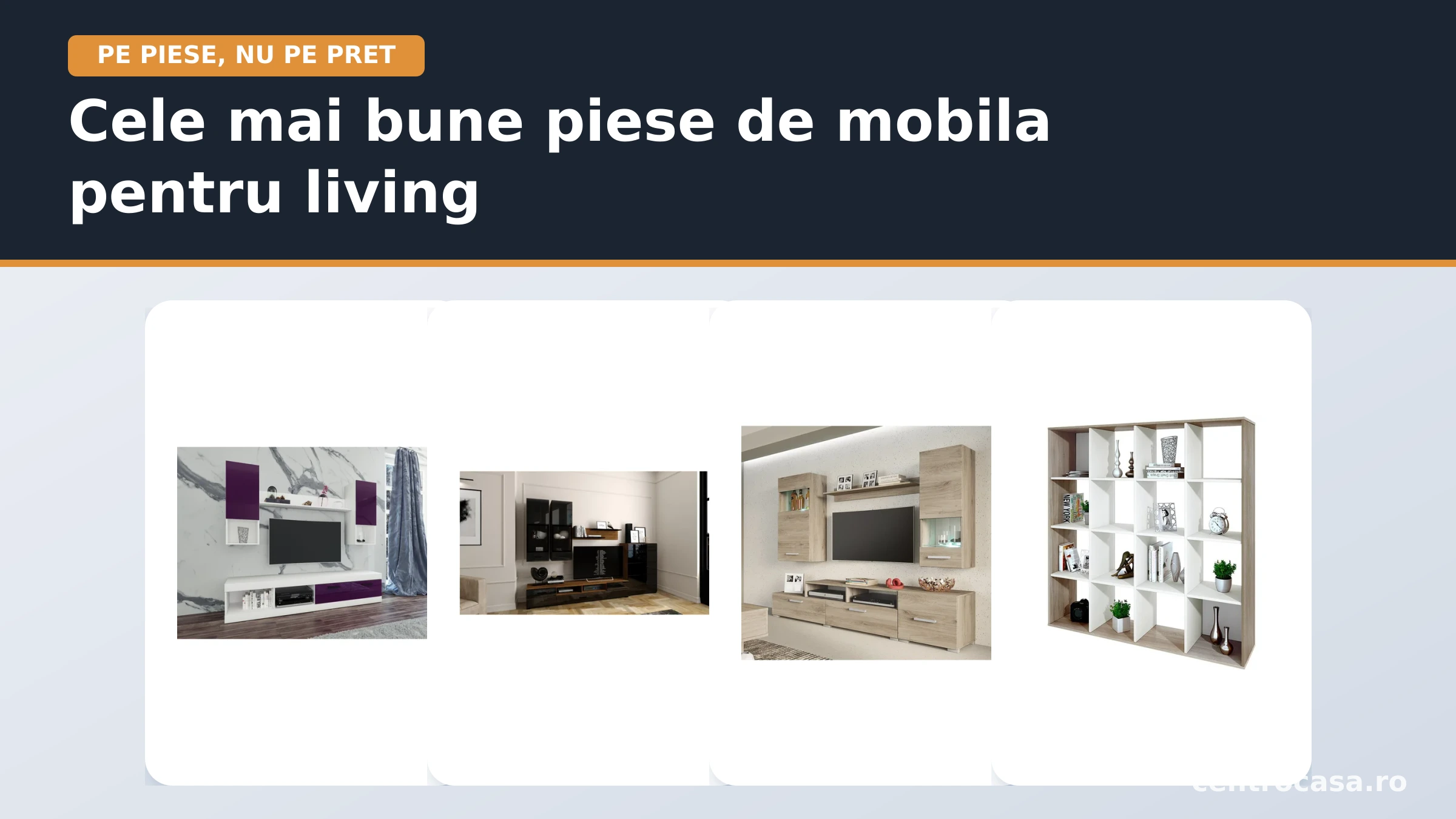 Cele mai bune piese de mobila pentru living